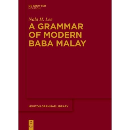 A Grammar of Modern Baba Malay