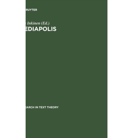 Mediapolis: Aspects of Texts, Hypertexts und Multimedial Communication