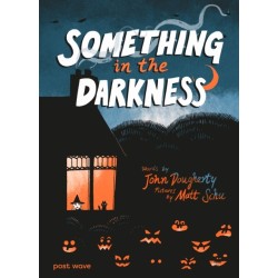 Something in the Darkness