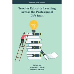 Teacher Educator Learning Across the Professional Life Span