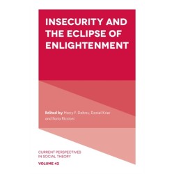 Insecurity and the Eclipse of Enlightenment