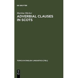 Adverbial Clauses in Scots: A Semantic-Syntactic Study