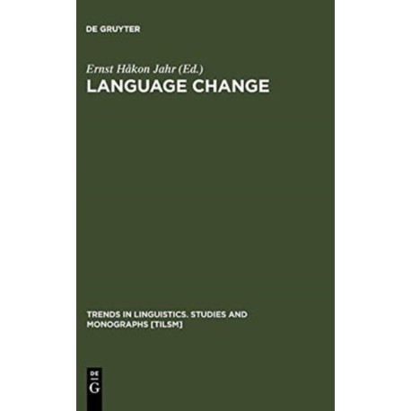Language Change: Advances in Historical Sociolinguistics