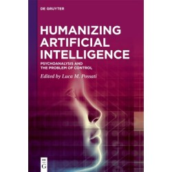 Humanizing Artificial Intelligence: Psychoanalysis and the Problem of Control