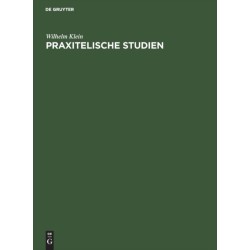 Praxitelische Studien
