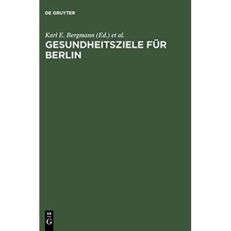 Gesundheitsziele fur Berlin