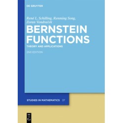 Bernstein Functions: Theory and Applications