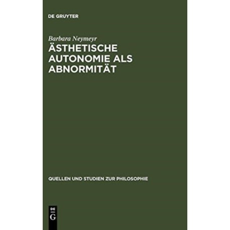 Asthetische Autonomie als Abnormitat