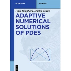 Adaptive Numerical Solution of PDEs