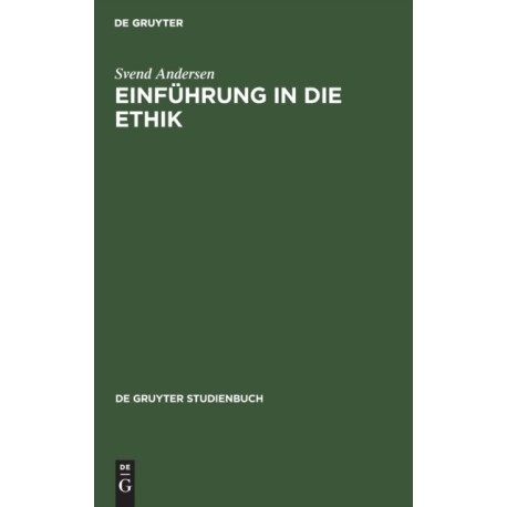 Einfuhrung in die Ethik