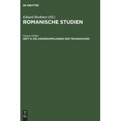 Die Liedersammlungen Der Troubadours