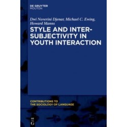 Style and Intersubjectivity in Youth Interaction