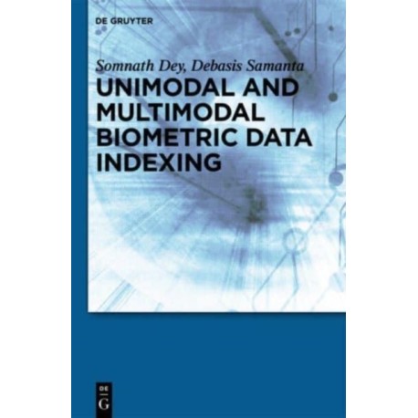 Unimodal and Multimodal Biometric Data Indexing