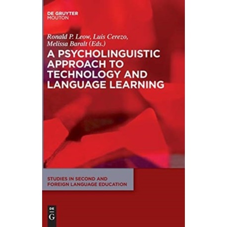 A Psycholinguistic Approach to Technology and Language Learning