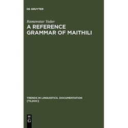 A Reference Grammar of Maithili