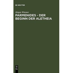 Parmenides - der Beginn der Aletheia
