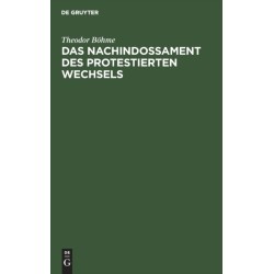 Das Nachindossament Des Protestierten Wechsels