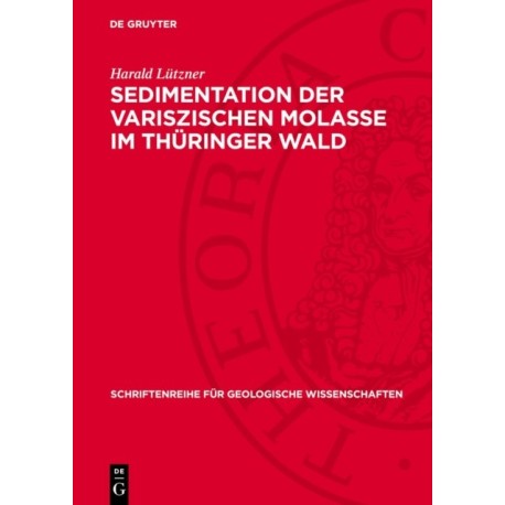 Sedimentation Der Variszischen Molasse Im Thuringer Wald