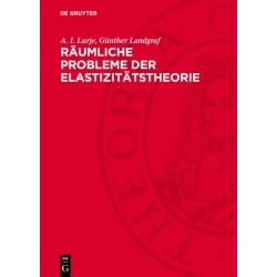 Raumliche Probleme Der Elastizitatstheorie