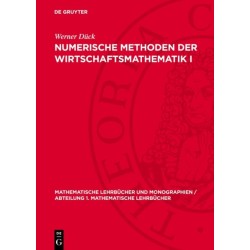 Numerische Methoden Der Wirtschaftsmathematik I