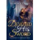 Devoted to His Sword