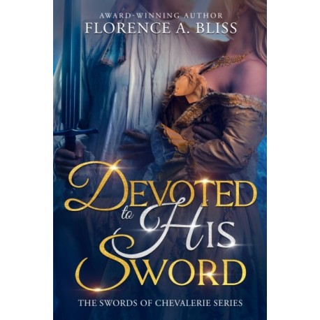 Devoted to His Sword