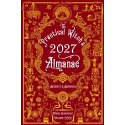 The Practical Witch's Almanac 2027: Secrets & Survival