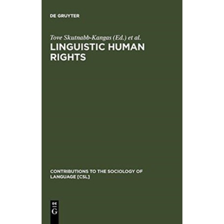 Linguistic Human Rights: Overcoming Linguistic Discrimination