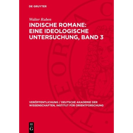 Walter Ruben: Indische Romane. Band 3