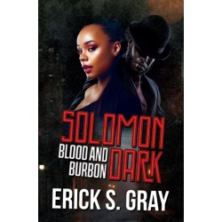 Solomon Dark (Blood & Bourbon)