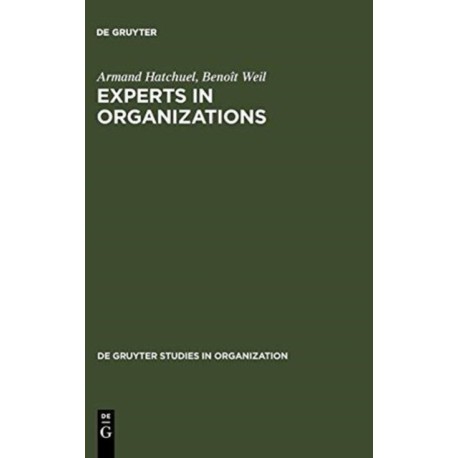Experts in Organizations: A Knowledge-Based Perspective on Organizational Change