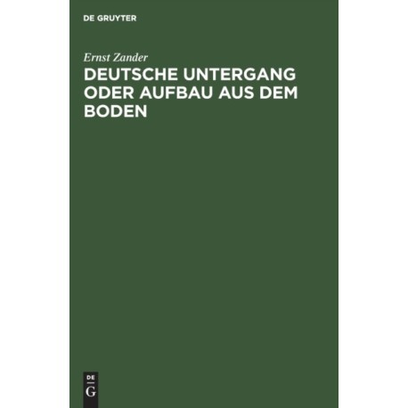Deutsche Untergang Oder Aufbau Aus Dem Boden