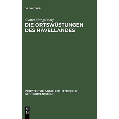 Die Ortswustungen des Havellandes