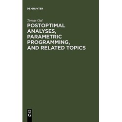 Postoptimal Analyses, Parametric Programming, and Related Topics: Degeneracy, Multicriteria Decision Making, Redundancy