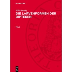 Die Larvenformen der Dipteren