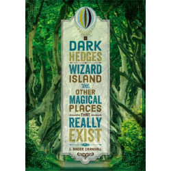 Dark Hedges, Wizard Island, and Other Magical Places That Really Exist