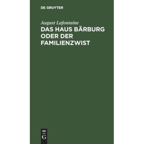 Das Haus Barburg Oder Der Familienzwist