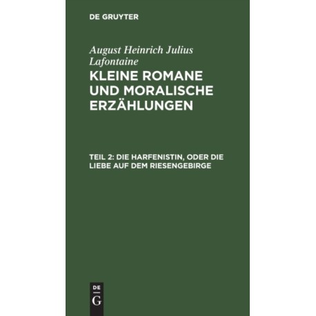 Die Harfenistin, Oder Die Liebe Auf Dem Riesengebirge