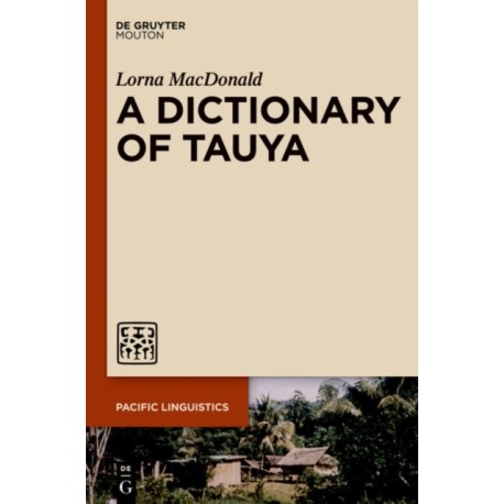 A Dictionary of Tauya