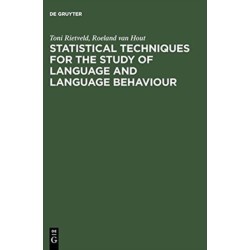 Statistical Techniques for the Study of Language and Language Behaviour