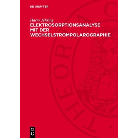 Elektrosorptionsanalyse Mit Der Wechselstrompolarographie