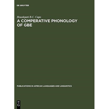 A Comparative Phonology of Gbe