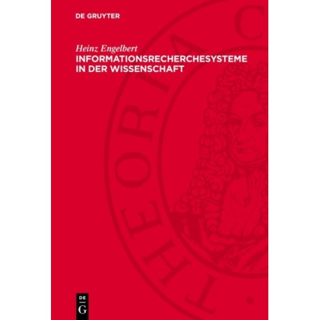 Informationsrecherchesysteme in der Wissenschaft
