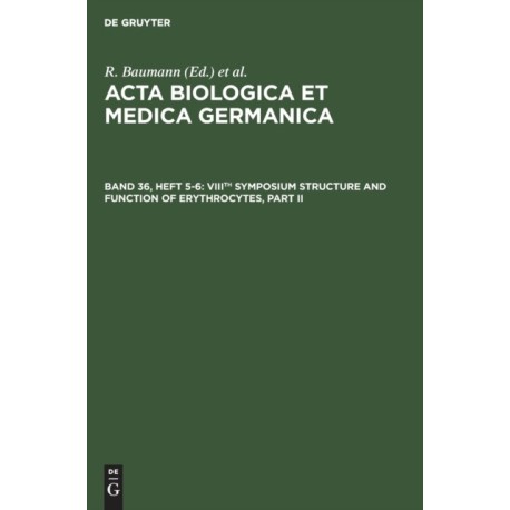 Viiith Symposium Structure and Function of Erythrocytes, Part II