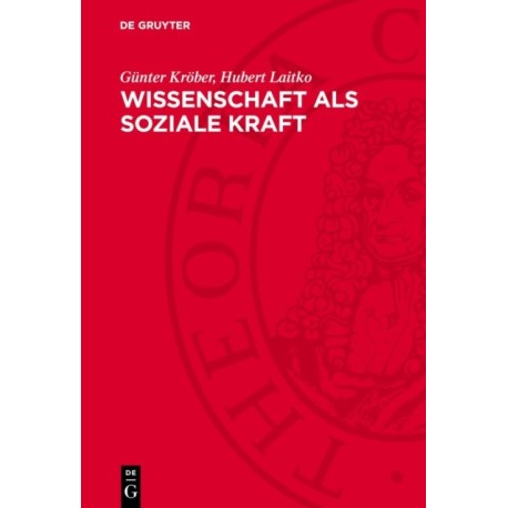 Wissenschaft als soziale Kraft