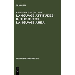 Language Attitudes in the Dutch Language Area