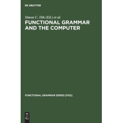 Functional Grammar and the Computer