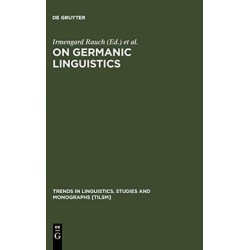 On Germanic Linguistics: Issues and Methods