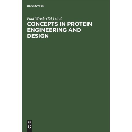 Concepts in Protein Engineering and Design: An Introduction