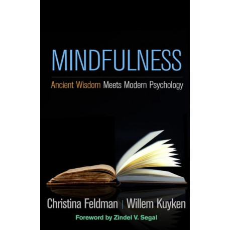 Mindfulness: Ancient Wisdom Meets Modern Psychology
